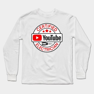 Certified YouTube Electrician Long Sleeve T-Shirt